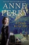 Anne Perry - A Truth to Lie For