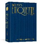 Lizzie Post, Daniel Post Senning - Emily Post's Etiquette, The Centennial Edition