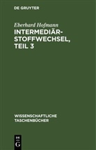 Eberhard Hofmann - Intermediärstoffwechsel, Teil 3