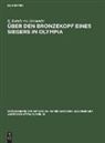 R. Kekule von Stradonitz - Über den Bronzekopf eines Siegers in Olympia