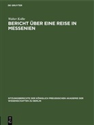 Walter Kolbe - Bericht über eine Reise in Messenien