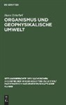 Hans Drischel - Organismus und geophysikalische Umwelt