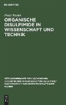 Franz Runge - Organische Disulfimide in Wissenschaft und Technik