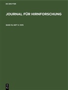A. Hopf, W. Kirsche, Anthony Paris, J. Szentágothai, Oskar Vogt - Journal für Hirnforschung - Band 19, Heft 4: 1978