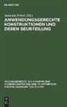 Heinrich Scheel - Anwendungsgerechte Konstruktionen und deren Beurteilung