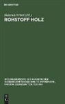 Heinrich Scheel - Rohstoff Holz