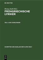 Bruno Snell - Frühgriechische Lyriker - Teil 4: Die Chorlyriker