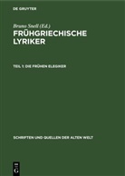 Bruno Snell - Frühgriechische Lyriker - Teil 1: Die frühen Elegiker