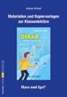 Andrea Schmid - Begleitmaterial: Oskar unter Verdacht