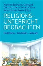Norbert Brieden, Gerhard Büttner, Hans Mendl, Hans Mendl u a, Oliver Reis, Hanna Roose - Religionsunterricht beobachten