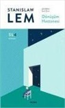 Stanislaw Lem - Dönüsüm Hastanesi SL4