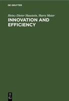 Heinz-Dieter Haustein, Harry Maier - Innovation and Efficiency
