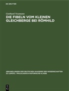 Gotthard Neumann - Die Fibeln vom Kleinen Gleichberge bei Römhild