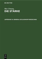 Max Ulmann - Max Ulmann: Die Stärke - Lieferung 14: General-Schlagwortverzeichnis