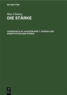 Max Ulmann - Max Ulmann: Die Stärke - Lieferung 9-10: Hauptgruppe 7: Aufbau und Konstitution der Stärke