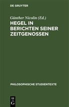 Günther Nicolin - Hegel in Berichten seiner Zeitgenossen