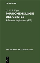 G. W. F. Hegel, Georg Wilhelm Friedrich Hegel, Johannes Hoffmeister - Phänomenologie des Geistes