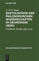 G. W. F. Hegel, Georg Wilhelm Friedrich Hegel, Friedhelm Nicolin, Otto Pöggeler - Enzyklopädie der philosophischen Wissenschaften im Grundrisse (1830)