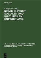 Rudolf Grosse - Sprache in der Sozialen und Kulturellen Entwicklung