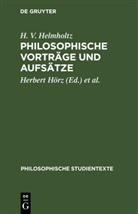 H. V. Helmholtz, Herbert Hörz, Siegfried Wollgast - Philosophische Vorträge und Aufsätze