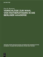 Kurt-R. Biermann - Vorschläge zur Wahl von Mathematikern in die Berliner Akademie