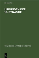 Hermann Grapow, Heinrich Schäfer, Siegfried Schott, Kurt Sethe, Georg Steindorff - Urkunden des ägyptischen Altertums - Abteilung 4, Teil 1: Übersetzung zu den Heften 1-4