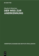 Manfred Jähnichen - Der Weg zur Anerkennung