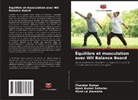 Nand Lal Jhamaria, Chandan Kumar, Ajeet Kumar Saharan - Équilibre et musculation avec Wii Balance Board