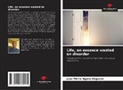 Jean-Pierre Ngono Onguene - Life, an essence wasted on disorder