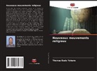 Thomas Ezala Yohane - Nouveaux mouvements religieux