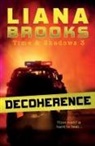 Liana Brooks - Decoherence