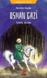 ismail Bilgin - Osman Gazi - Asiretten Beylige