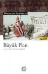 Wolfgang Schorlau - Büyük Plan