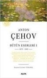 Anton Pavlovic cehov - Anton Cehov Bütün Eserleri 1