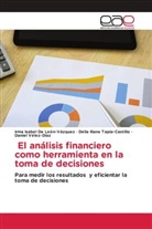 Irma Isabel de León-Vázquez, Delia Iliana Tapia-Castillo, Daniel Vélez-Díaz - El análisis financiero como herramienta en la toma de decisiones