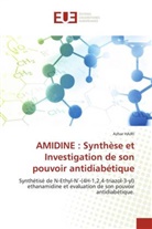 Azhar HAJRI - AMIDINE : Synthèse et Investigation de son pouvoir antidiabétique