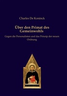 Charles De Koninck - Über den Primat des Gemeinwohls