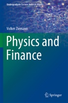 Volker Ziemann - Physics and Finance