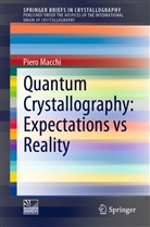 Piero Macchi - Quantum Crystallography: Expectations vs Reality