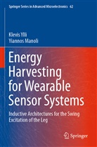 Yiannos Manoli, Klevis Ylli - Energy Harvesting for Wearable Sensor Systems