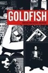 Brian Michael Bendis - Goldfish