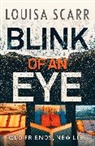 Louisa Scarr - Blink of an Eye