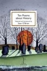 Sean O'Brien - Ten Poems about History