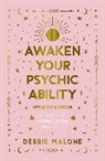 Debbie Malone - Awaken your Psychic Ability - Updated Edition
