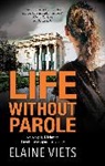 Elaine Viets, Viets Elaine - Life Without Parole