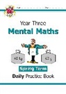 CGP Books, CGP Books, CGP Books, CGP Books - KS2 Mental Maths Year 3 Daily Practice Book: Spring Term