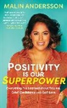 Malin Andersson - Positivity Is Our Superpower