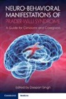 Deepan Singh, Deepan Singh - Neuro-Behavioral Manifestations of Prader-Willi Syndrome