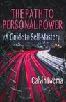 Calvin Iwema, Calvin Iwema M. a. - The Path to Personal Power