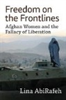 Lina Abirafeh - Freedom on the Frontlines